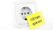 Strom sparen - immer dran denken!